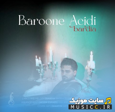 اهنگ جدید بردیا به نام بارون اسیدی 《Bardia - Baroone Acidi》 کیفیت اصلی